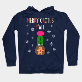 Merry Cactus Y'all - Hybrid Cactus In Gingerbread Man Pot Hoodie